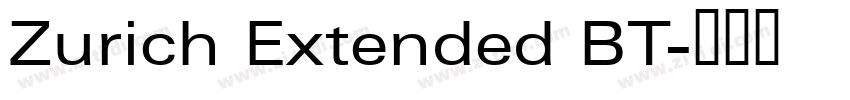 Zurich Extended BT字体转换